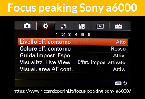 attivare focus peaking Sony a6000 menu ita