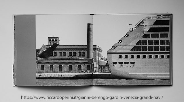 Gianni Berengo Gardin - Grandi Navi Venezia Attracco nel Canale della Giudecca