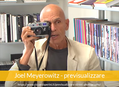 Consigli Joel Meyerowitz previsualizzare foto strada