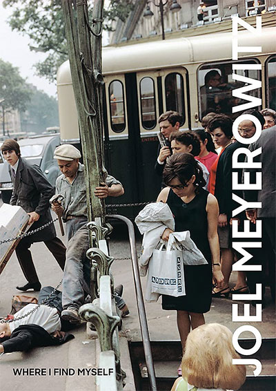 libro Joel Meyerowitz Where I Find Myself A Lifetime Retrospective