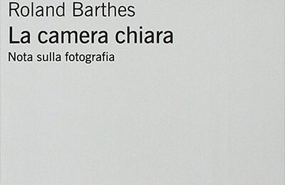 Roland Barthes – La camera chiara